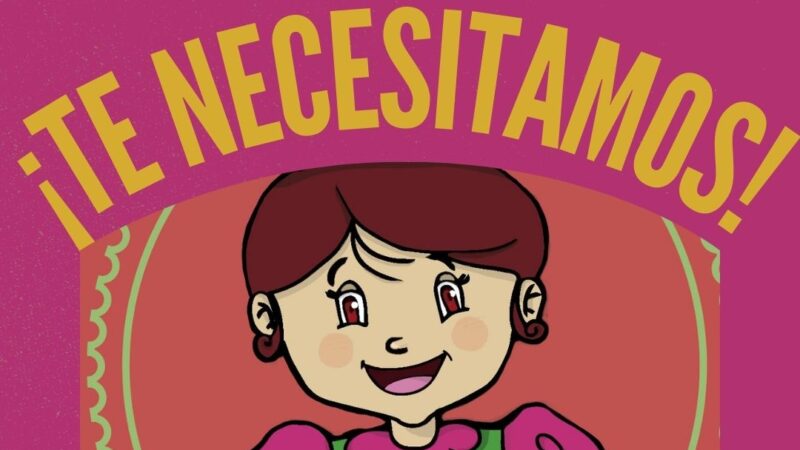 ¡Te necesitamos!