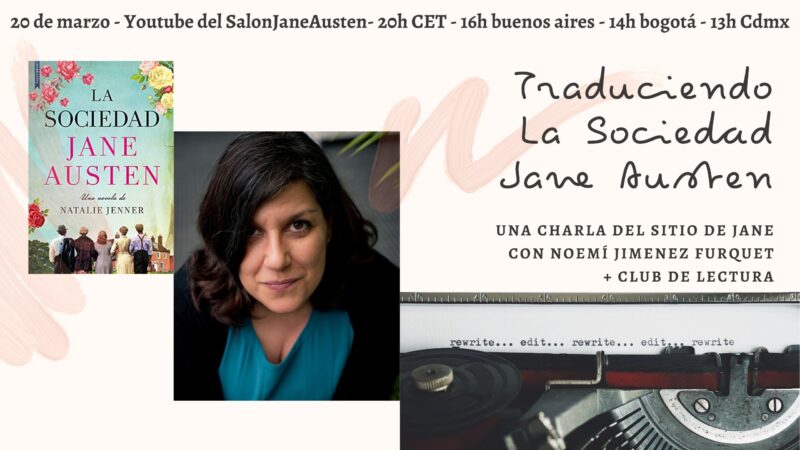 Traduciendo La Sociedad Jane Austen – Charla con Noemí Jiménez Furquet