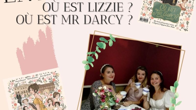 Entrevista: Où est Lizzie/Où este Mr Darcy?