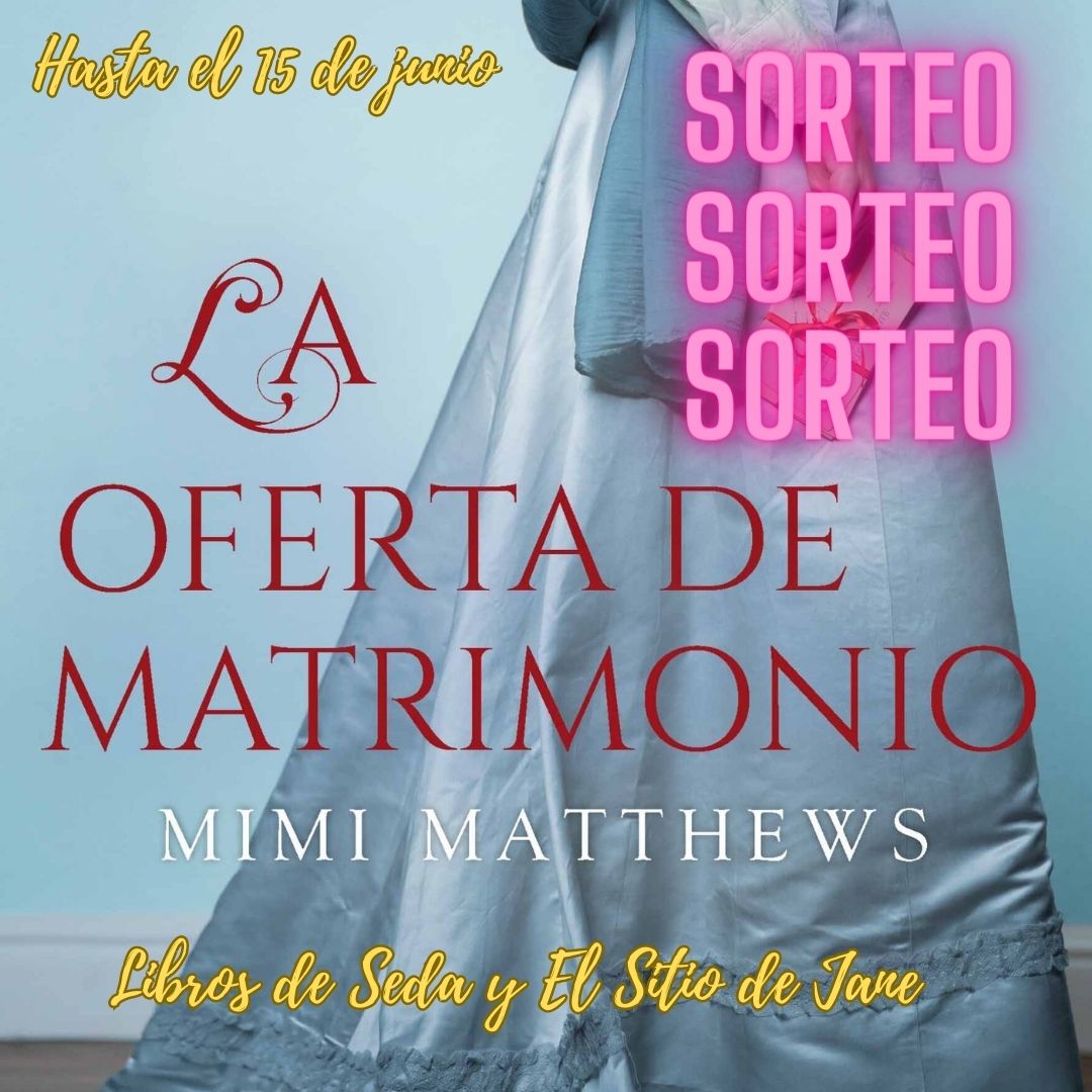 Sorteo: La Oferta de Matrimonio de Mimi Matthews