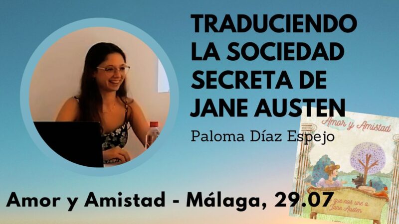Vídeo de Amor y Amistad: Traduciendo La Sociedad Secreta de Jane Austen