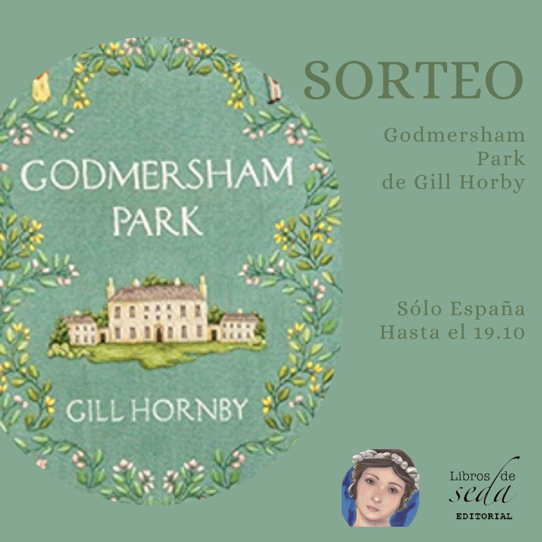 Novedad Editorial y Sorteo: Godmersham Park de Gill Hornby
