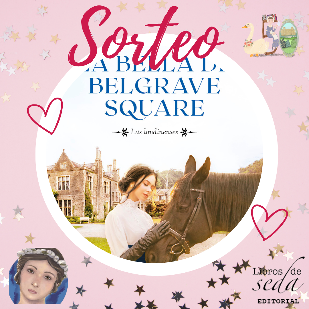 Sorteo: La Bella de Belgrave Square