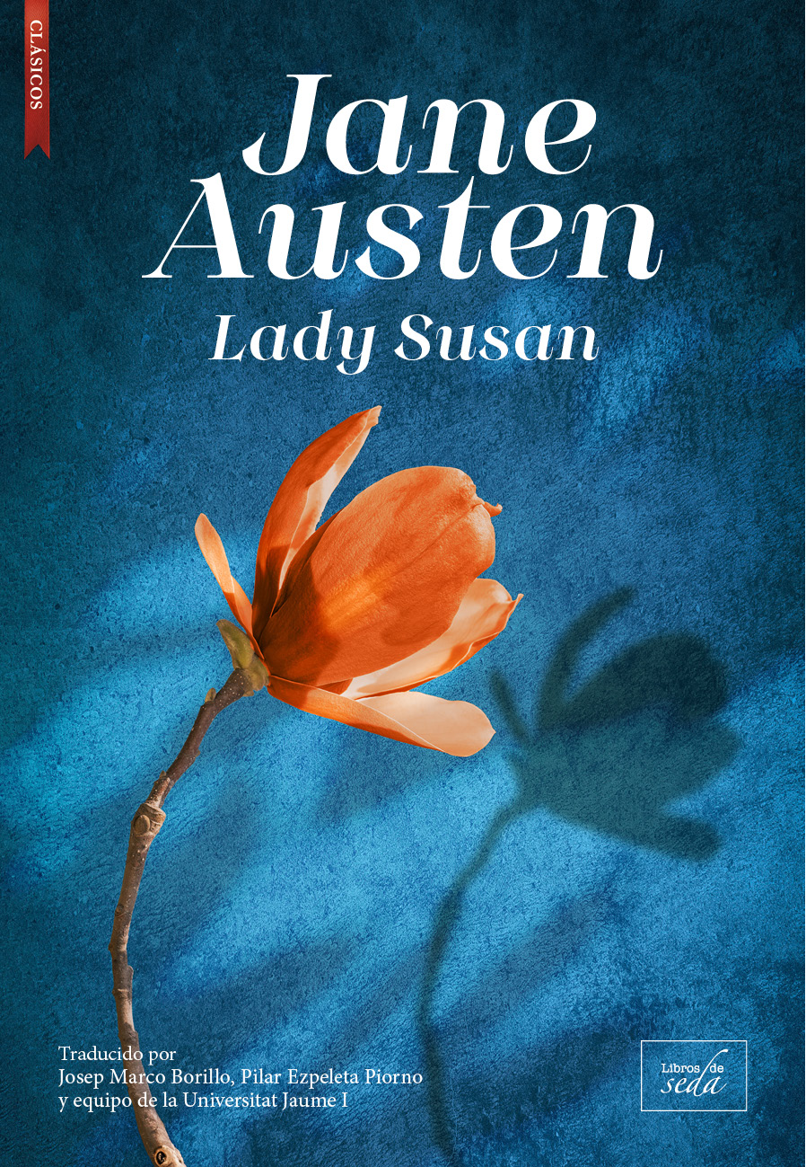 Novedad Editorial y sorteo: Lady Susan de Libros de Seda