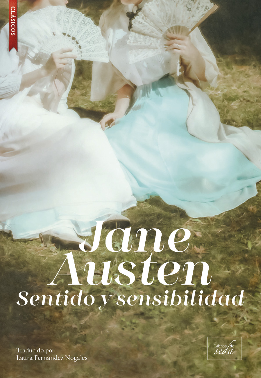 Novedad Editorial y sorteo: Sentido y Sensibilidad de Libros de Seda