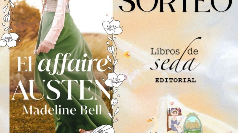 Sorteo: El Affaire Austen de Libros de Seda