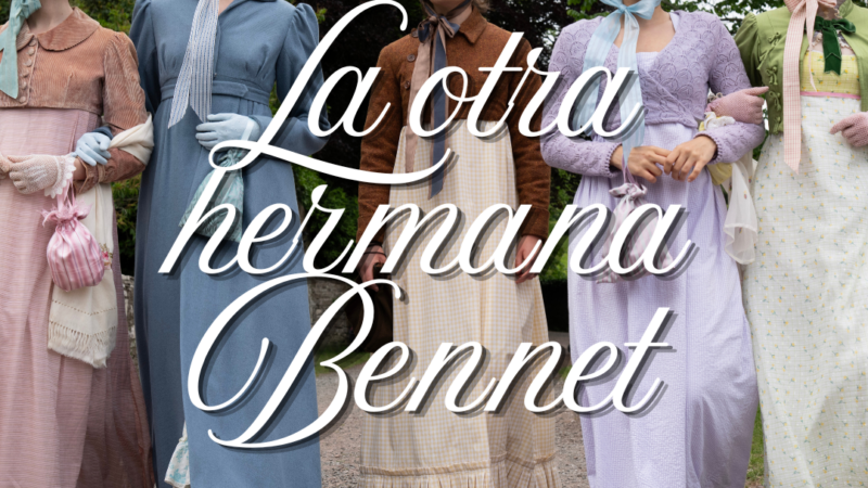La otra hermana Bennet: 16 de junio en Movistar Plus España