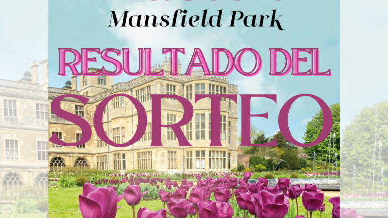 Resultado del sorteo de Mansfield Park